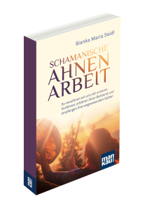 Cover des Buches „Schamanische Ahnenarbeit“ – Ahnenversöhnung und Kraftquellen entdecken