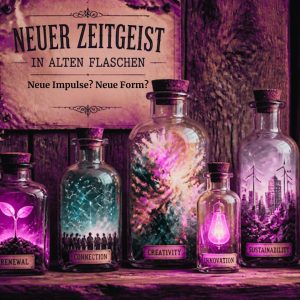 Violett leuchtende Gläser mit Begriffen wie Creativity und Sustainability vor Holz, passend zum Thema echte Wandlung und neuer Zeitgeist.